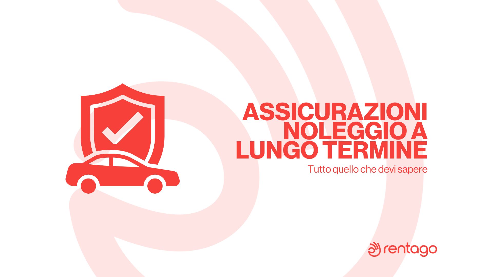 Assicurazioni nel Noleggio a Lungo Termine